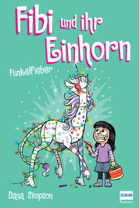 Fibi und ihr Einhorn (Bd. 4) - Funkelfieber (Comics für Kinder)