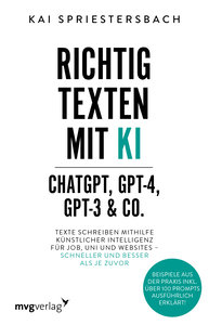 Richtig texten mit KI - ChatGPT, GPT-4, GPT-3 & Co