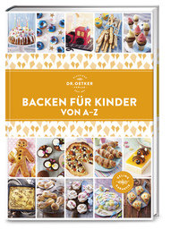 Backen für Kinder von A-Z