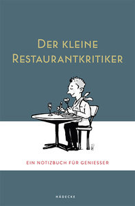 Der kleine Restaurantkritiker