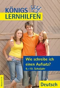 Wie schreibe ich einen Aufsatz?