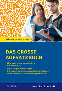 Das große Aufsatzbuch für die 10.-12./13. Klasse