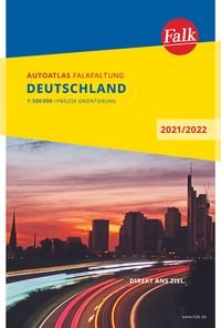 Falk Autoatlas Falkfaltung 2021/2022 Deutschland 1:500.000. 1:500'000