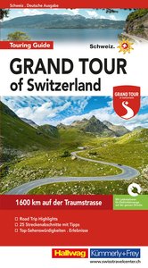 Hallwag Reiseführer Grand Tour of Switzerland Touring Guide, deutsche Ausgabe