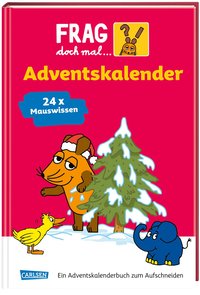 Frag doch mal die Maus - Der Adventskalender