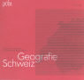 Geografie Schweiz