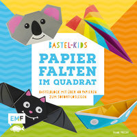 Papierfalten im Quadrat - Bastel-Kids