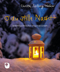 O du stille Nacht