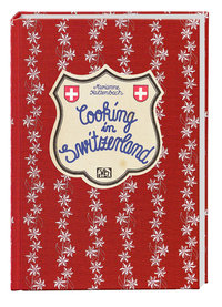 Cooking in Switzerland