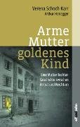 Arme Mutter- Goldenes Kind