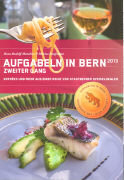 Aufgabeln in Bern - Zweiter Gang 2013