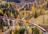 Der längste Reisezug der Welt