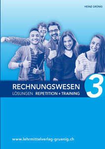 RECHNUNGSWESEN 3 - REPETITION + TRAINING