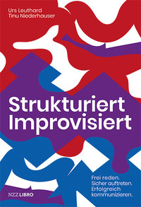 Strukturiert Improvisiert