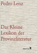 Das Kleine Lexikon der Provinzliteratur