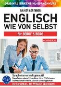 Arbeitsbuch zu Englisch wie von selbst für BERUF & BÜRO