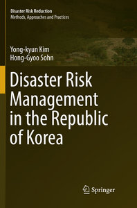 Disaster Risk Management in the Republic of Korea